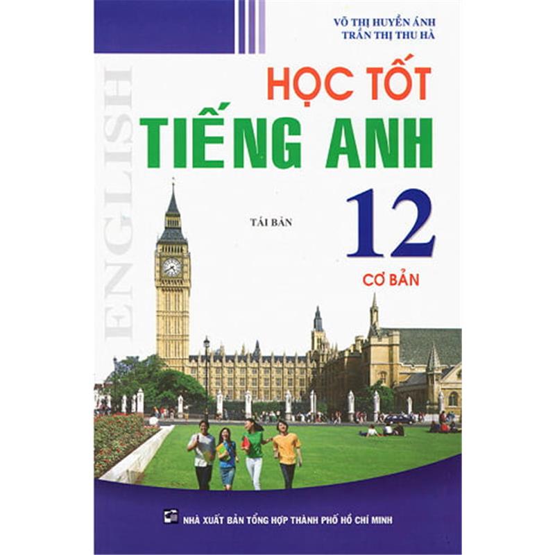 Sách Học Tốt Tiếng Anh 12