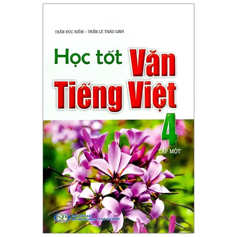 Sách Học Tốt Văn - Tiếng Việt 4 - Tập 1