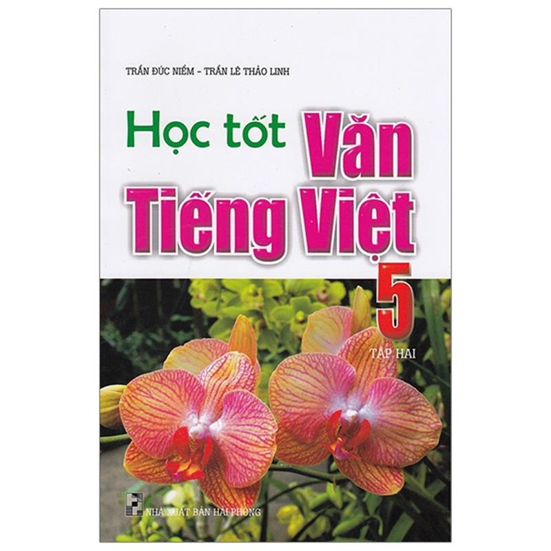 Sách Học Tốt Văn - Tiếng Việt 5 - Tập 2