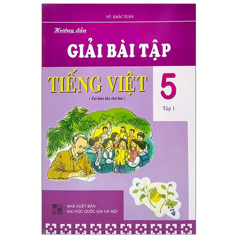 Sách Hướng Dẫn Giải Bài Tập Tiếng Việt Lớp 5 - Tập 1 (Tái Bản 2020)