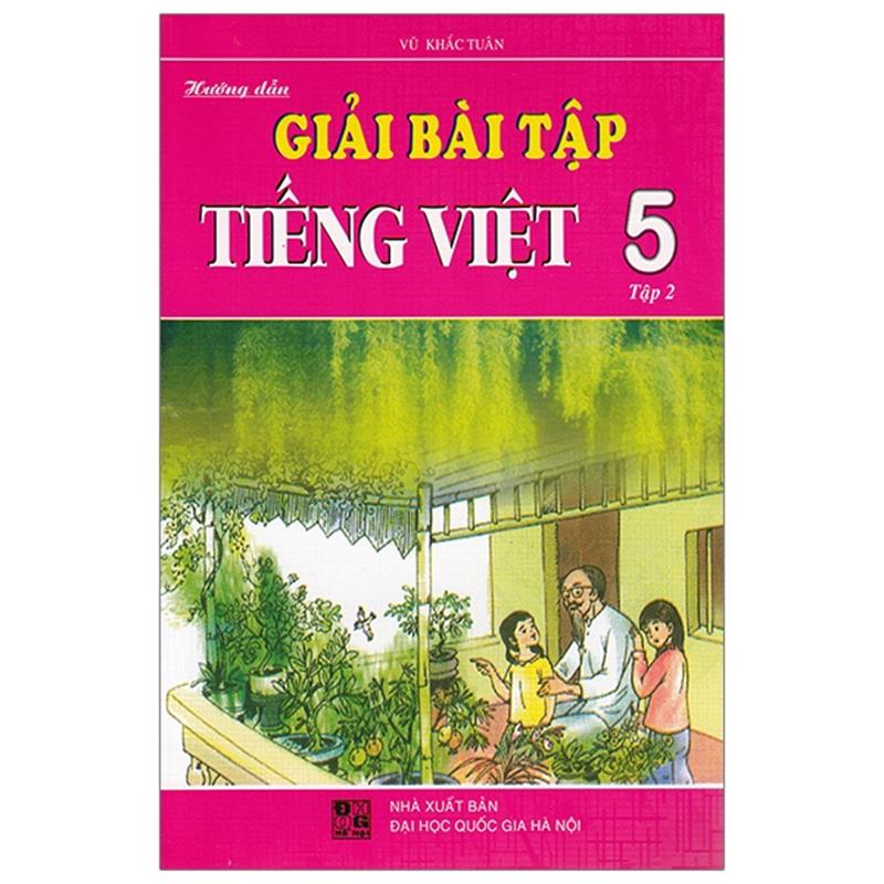 Sách Hướng Dẫn Giải Bài Tập Tiếng Việt Lớp 5 - Tập 2