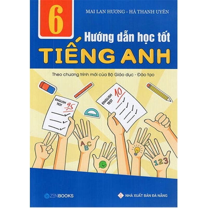 Sách Hướng Dẫn Học Tốt Tiếng Anh 6