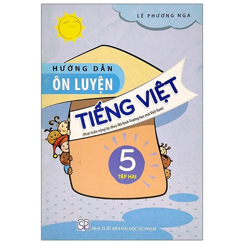 Sách Hướng Dẫn Ôn Luyện Tiếng Việt Lớp 5 - Tập 2
