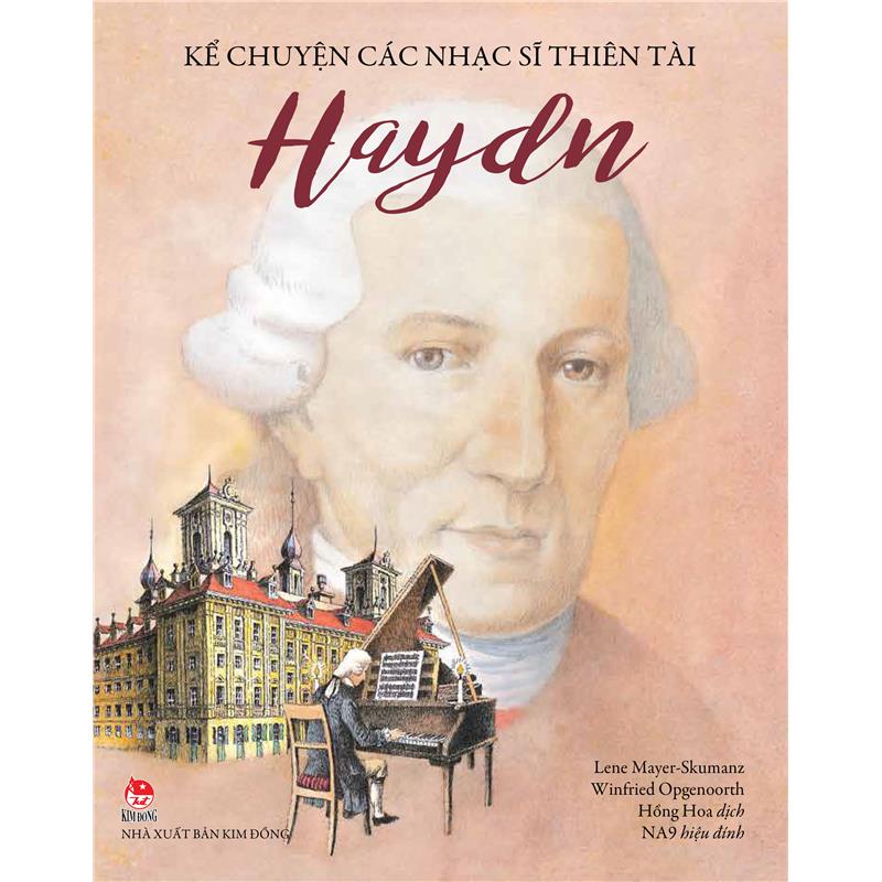 Sách Kể Chuyện Các Nhạc Sĩ Thiên Tài - Haydn