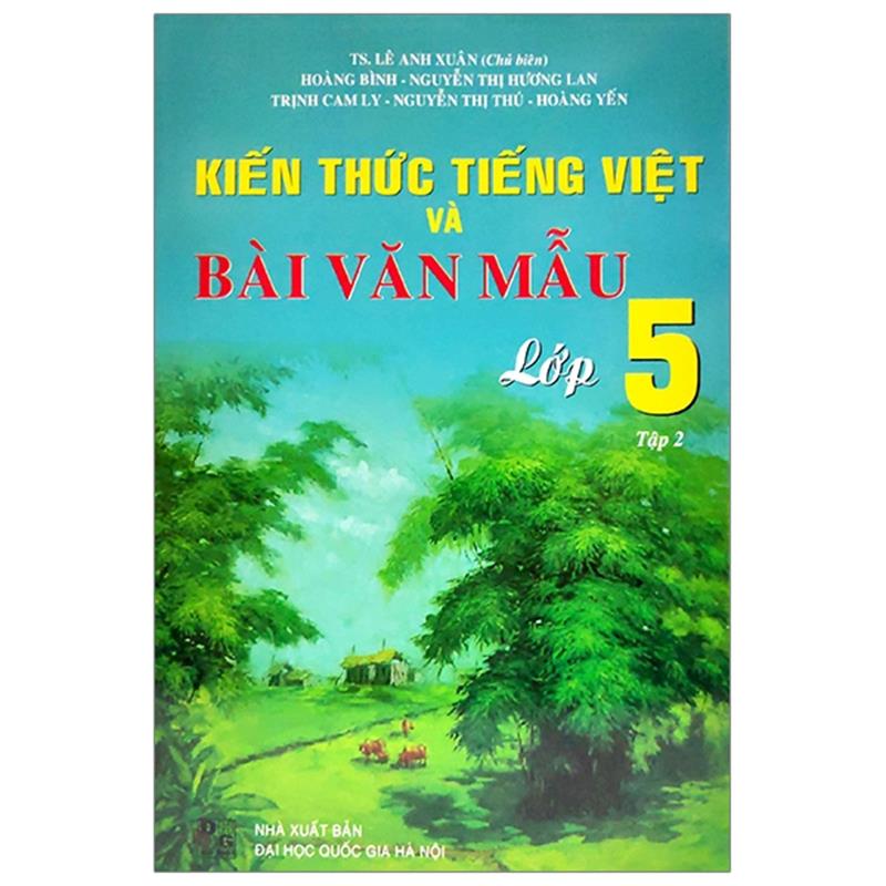 Sách Kiến Thức Tiếng Việt Và Bài Văn Mẫu 5 - Tập 2