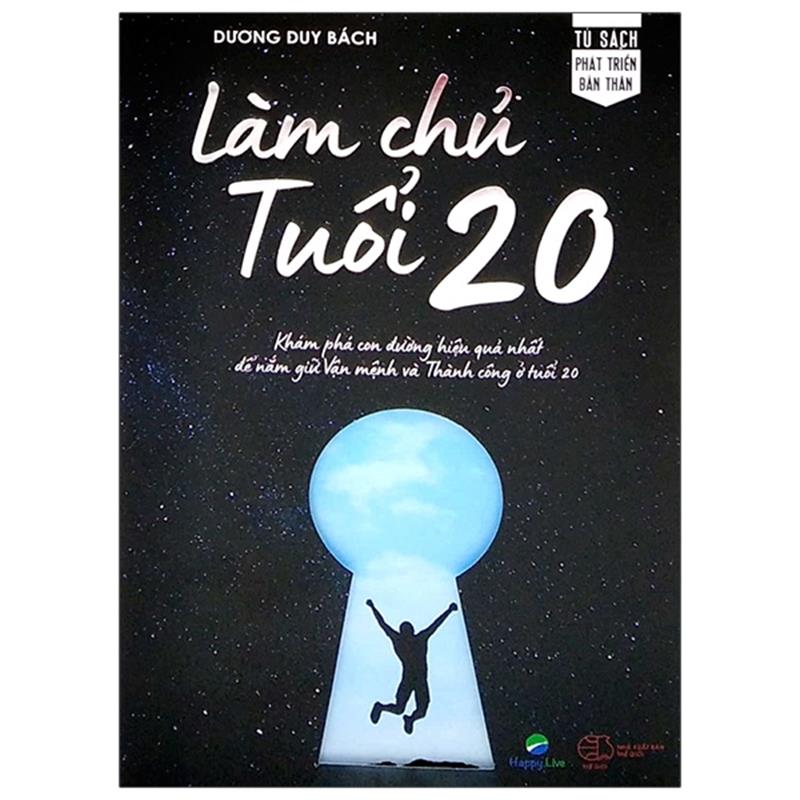 Sách Làm Chủ Tuổi 20 (Tái Bản 2021)
