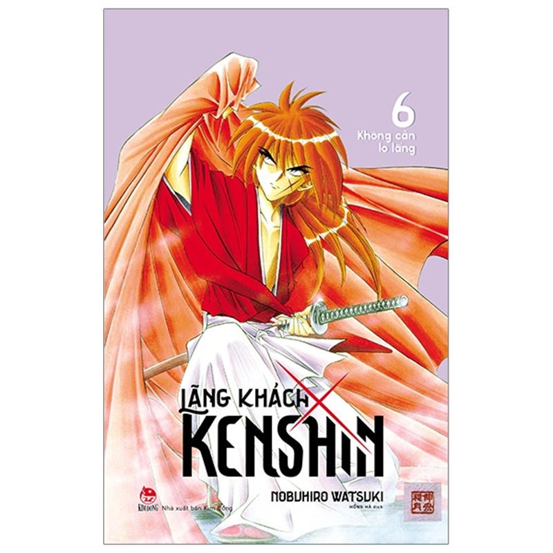 Sách Lãng Khách Kenshin Tập 6: Không Cần Lo Lắng