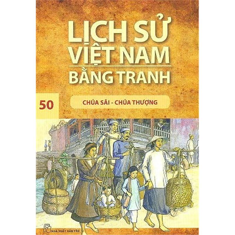 Sách Lịch Sử Việt Nam Bằng Tranh 50: Chúa Sãi - Chúa Thượng (Tái Bản 2017)