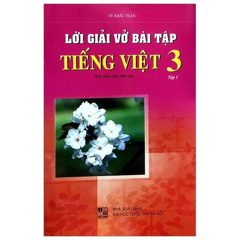 Sách Lời Giải Vở Bài Tập Tiếng Việt 3 - Tập 1