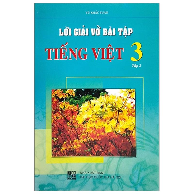 Sách Lời Giải Vở Bài Tập Tiếng Việt 3 - Tập 2