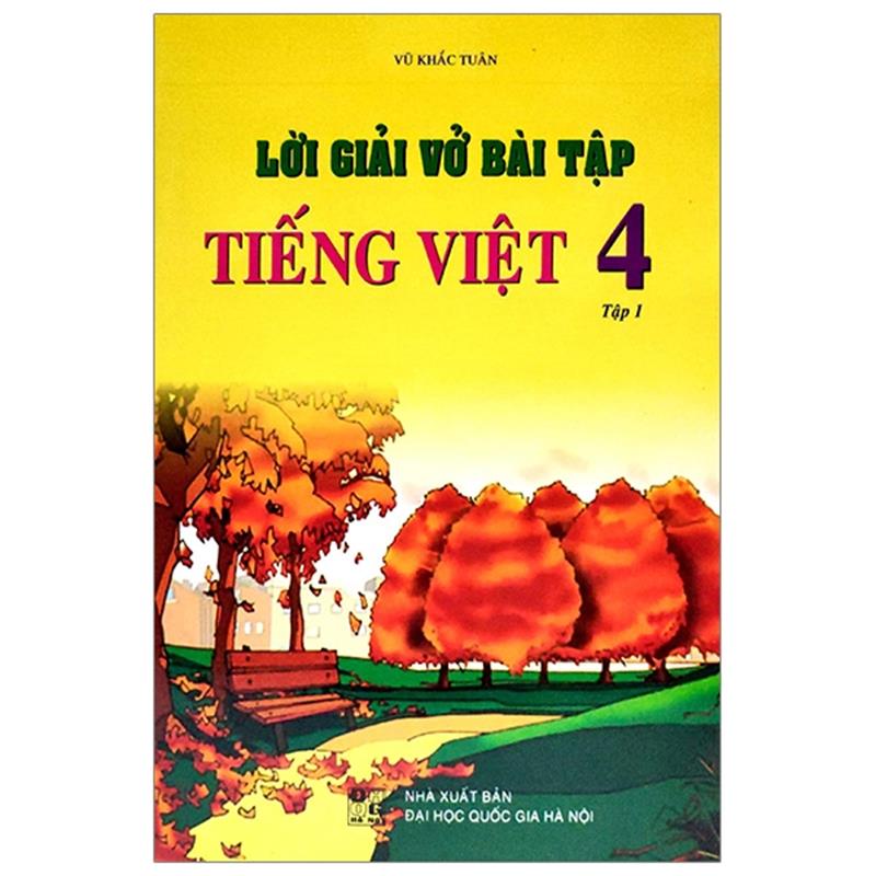 Sách Lời Giải Vở Bài Tập Tiếng Việt 4 - Tập 1