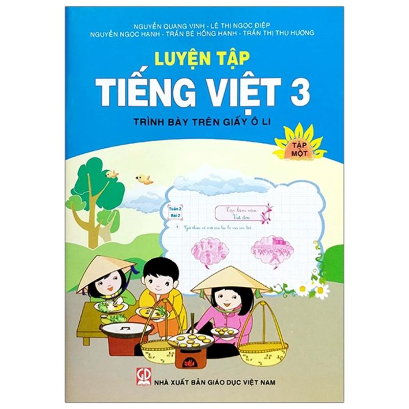Sách Luyện Tập Tiếng Việt Lớp 3 - Tập 1 (Trình Bày Trên Giấy Ô Li) 