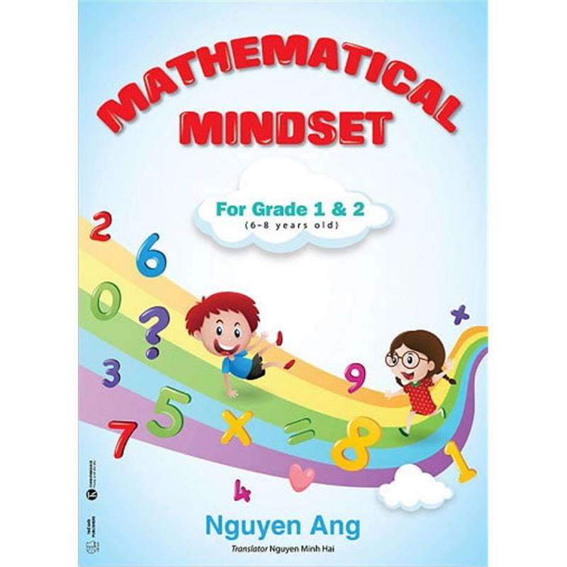 Sách Mathematical Mindset For Grade 1 And 2 (6 - 8 Years Old)