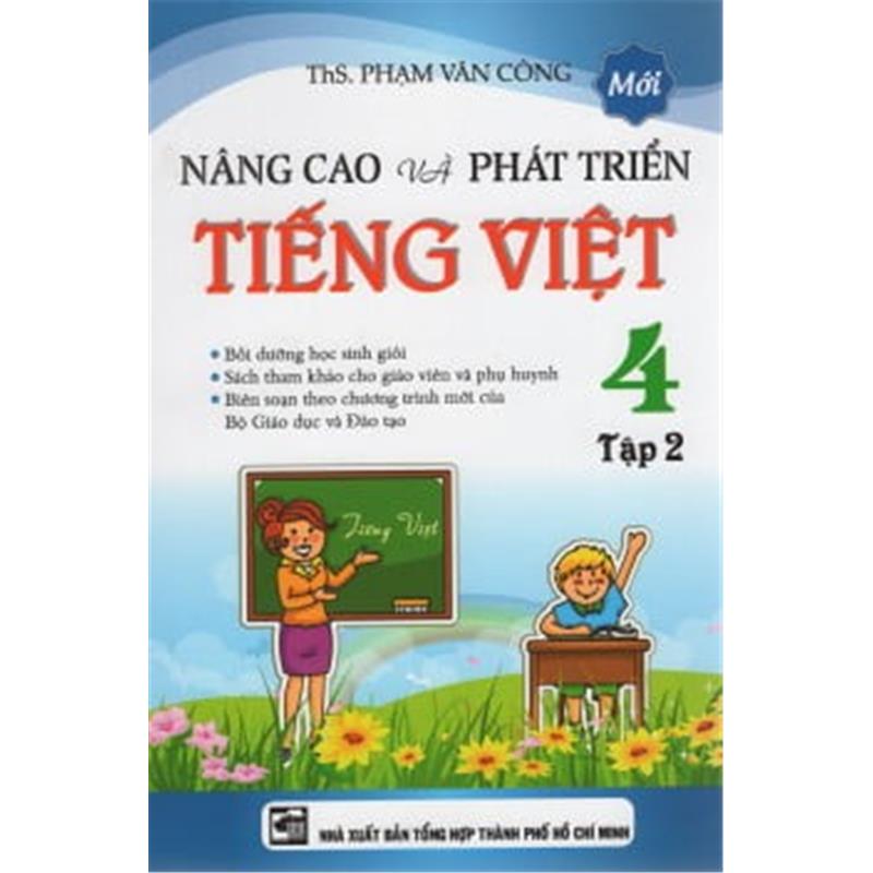 Sách Nâng Cao Và Phát Triển Tiếng Việt Lớp 4 (Tập 2)