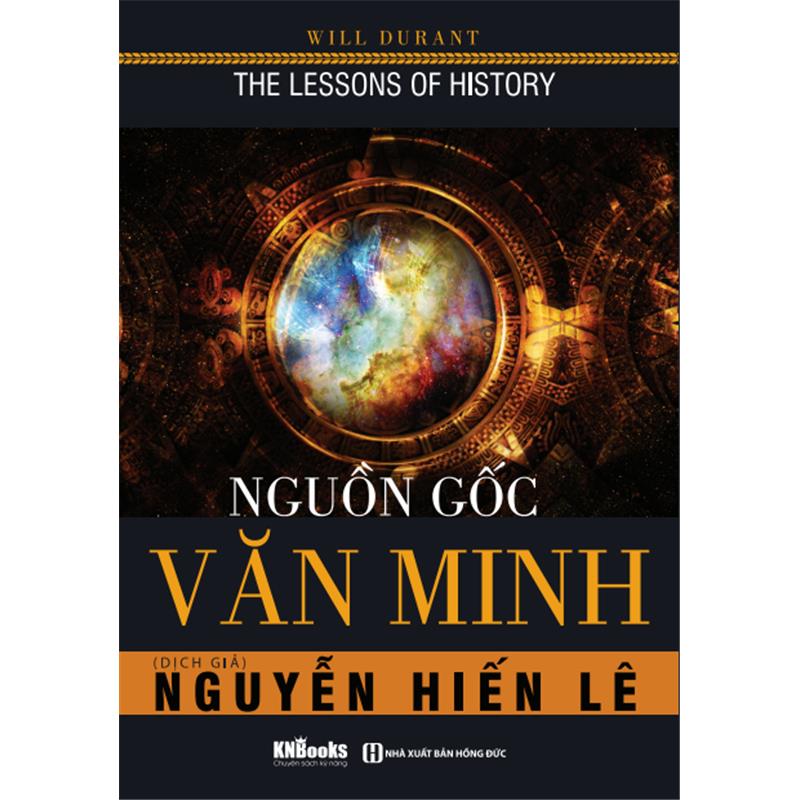 Sách Nguồn Gốc Văn Minh - Nguyễn Hiến Lê