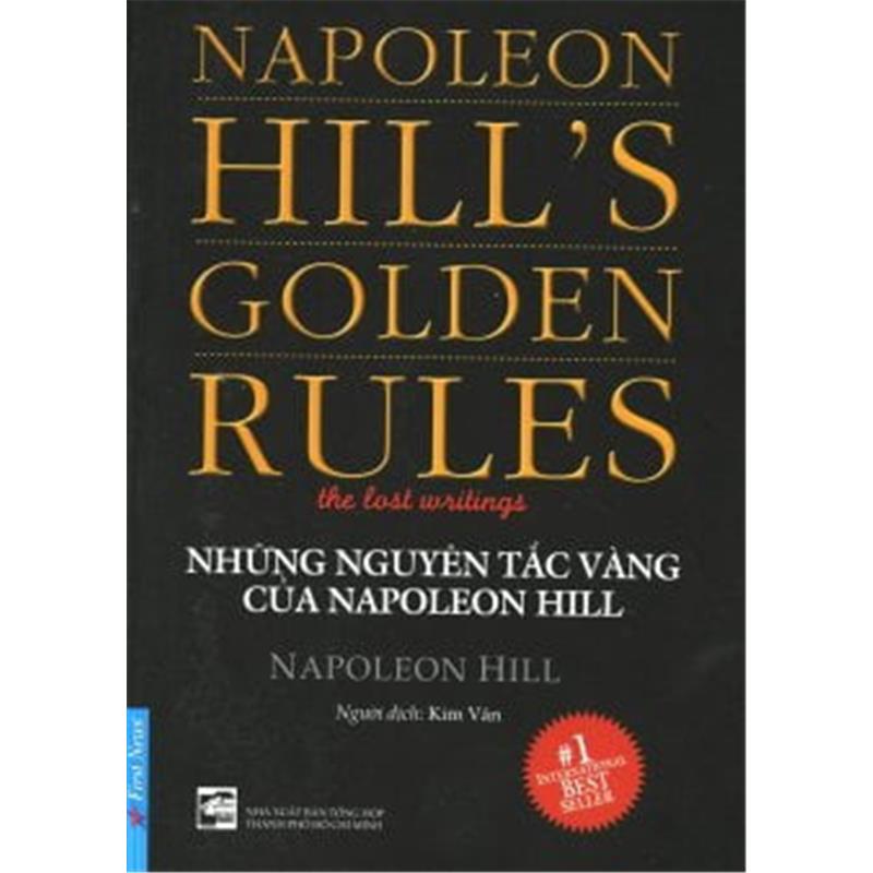 Sách Những Nguyên Tắc Vàng Của Napoleon Hill (Tái Bản 2016)