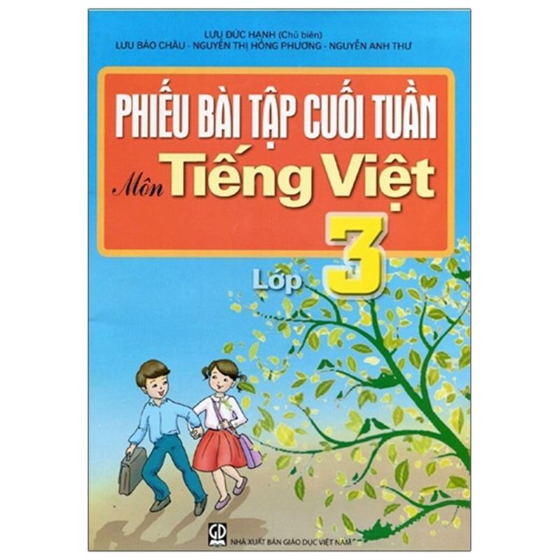 Sách Phiếu Bài Tập Cuối Tuần Môn Tiếng Việt Lớp 3 (2020)