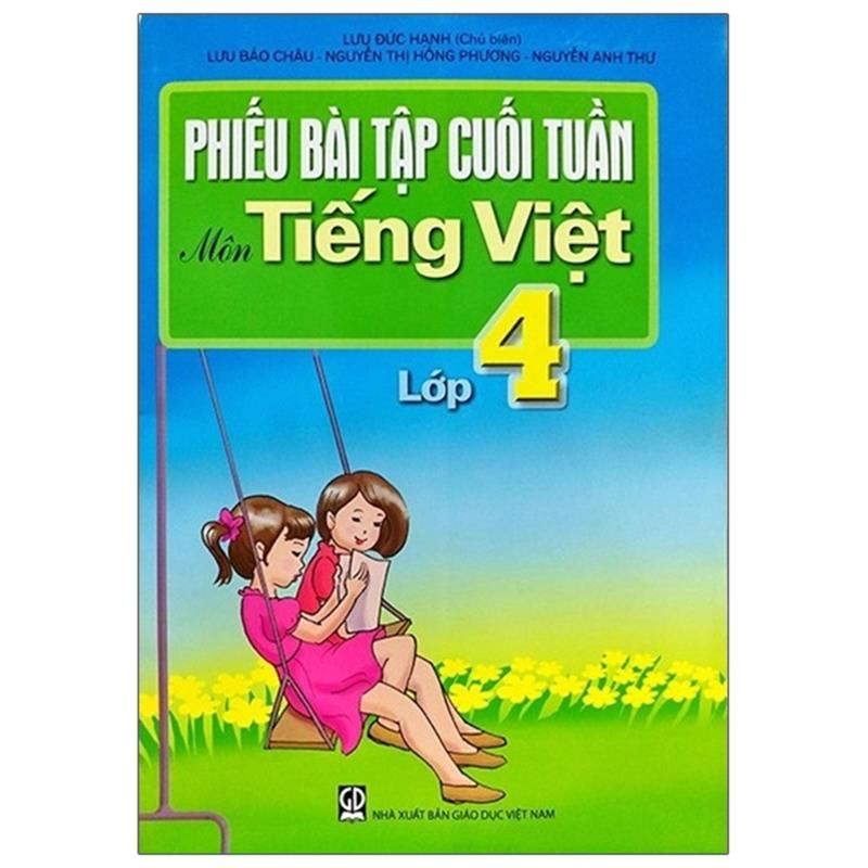 Sách Phiếu Bài Tập Cuối Tuần Môn Tiếng Việt Lớp 4 (2020)