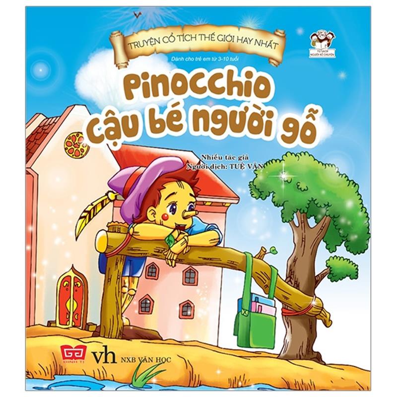 Sách Pinochio Cậu Bé Người Gỗ - Truyện Cổ Tích Thế Giới Hay Nhất (Tái Bản 2018)