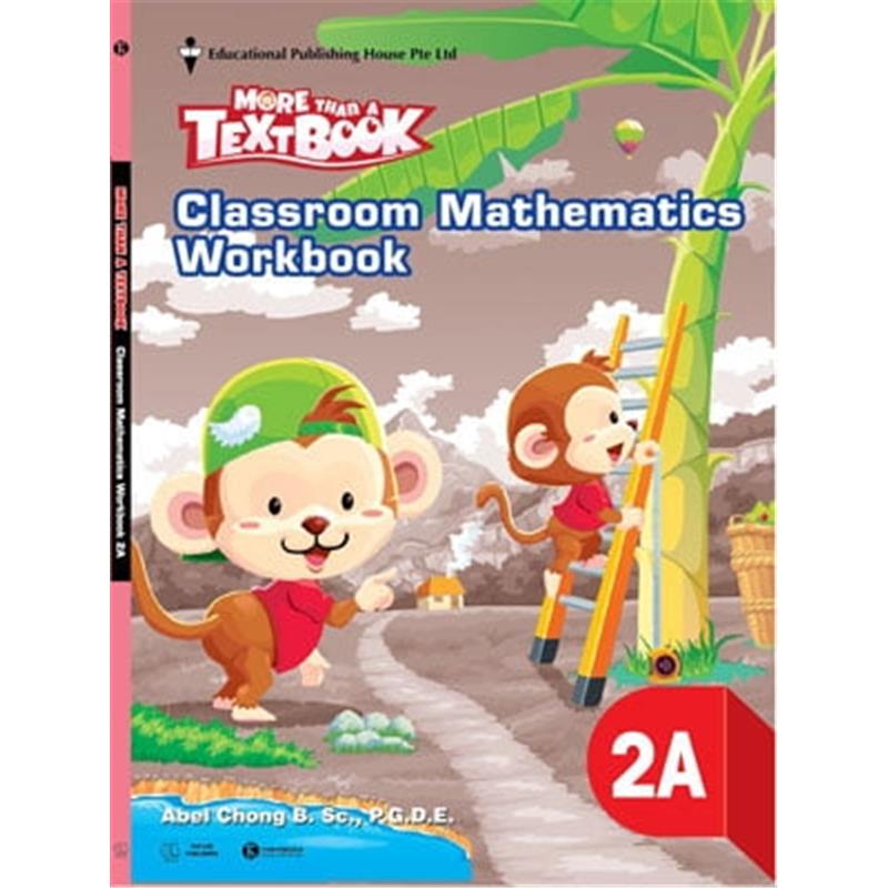 Sách Sách Giáo Khoa Toán Singapore Lớp 2 - Workbook Mathematics 2A - More Than A Textbook