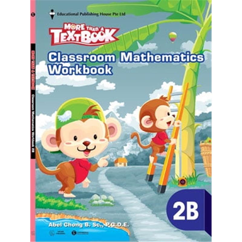 Sách Sách Giáo Khoa Toán Singapore Lớp 2 - Workbook Mathematics 2B - More Than A Textbook