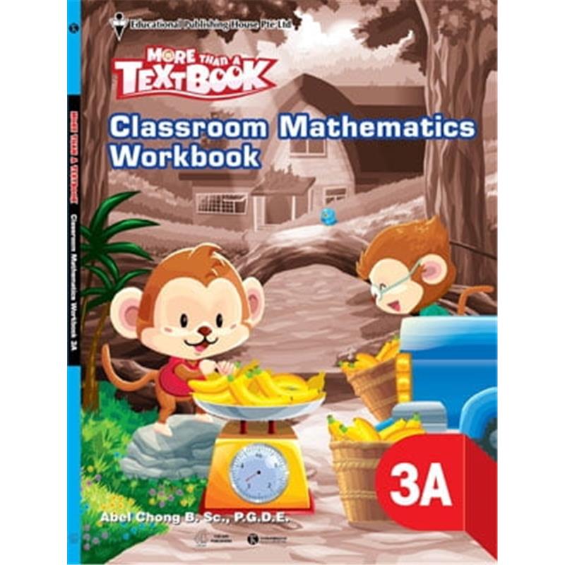 Sách Sách Giáo Khoa Toán Singapore Lớp 3 - Workbook Mathematics 3A - More Than A Textbook