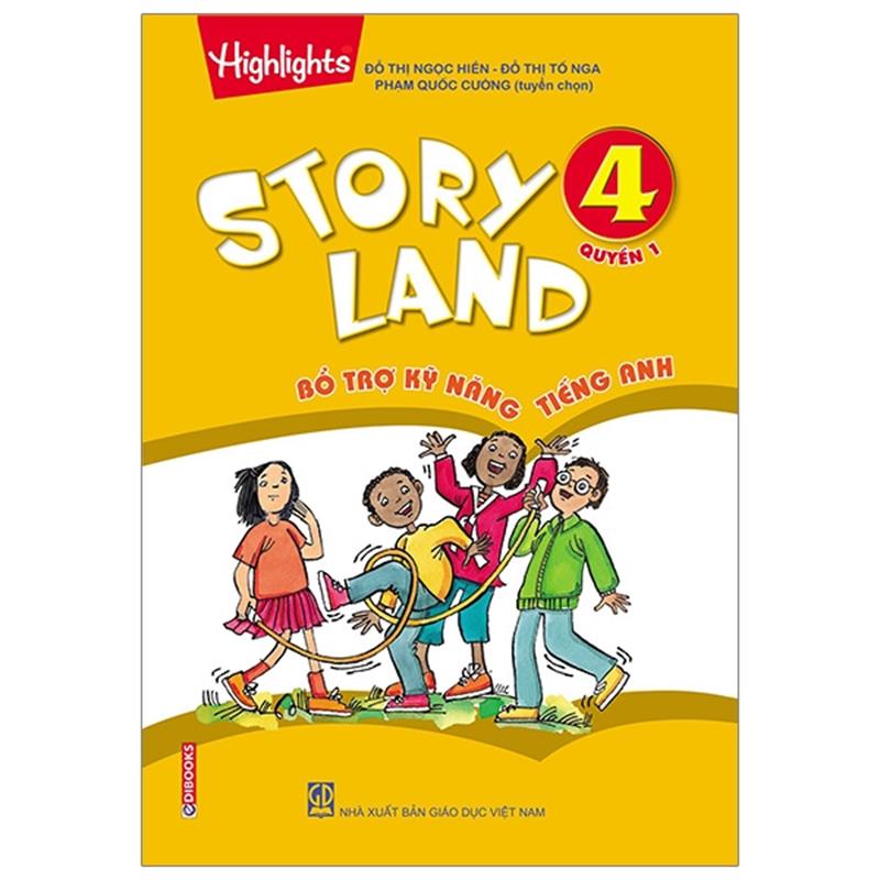 Sách Story Land - Bổ Trợ Kỹ Năng Tiếng Anh 4 (Quyển 1)