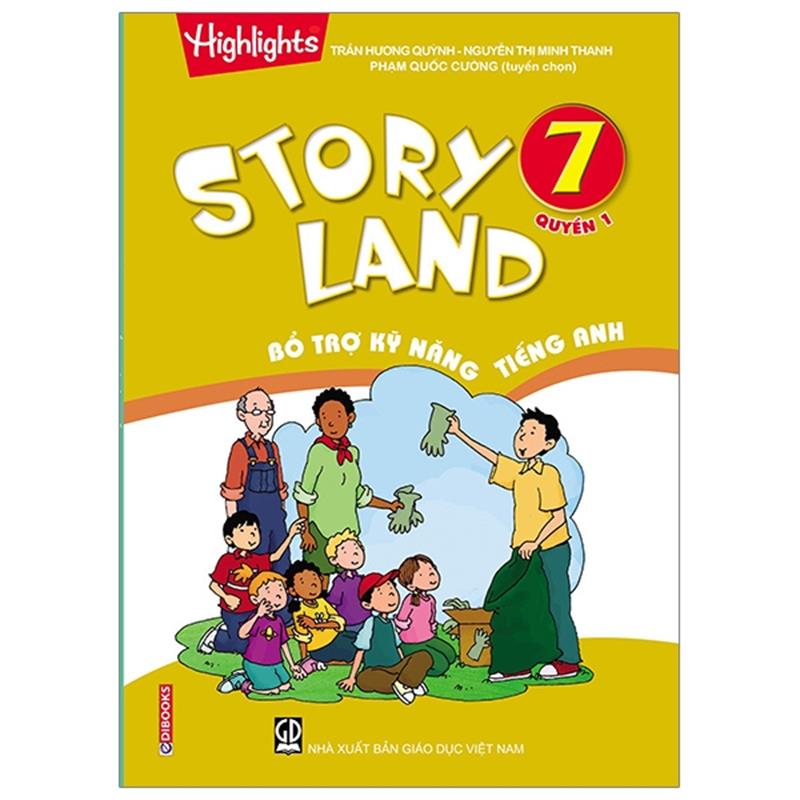 Sách Story Land - Bổ Trợ Kỹ Năng Tiếng Anh 7 (Quyển 1)