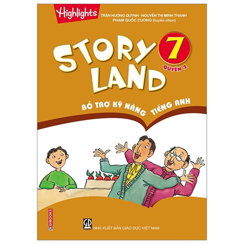 Sách Story Land - Bổ Trợ Kỹ Năng Tiếng Anh 7 (Quyển 2)