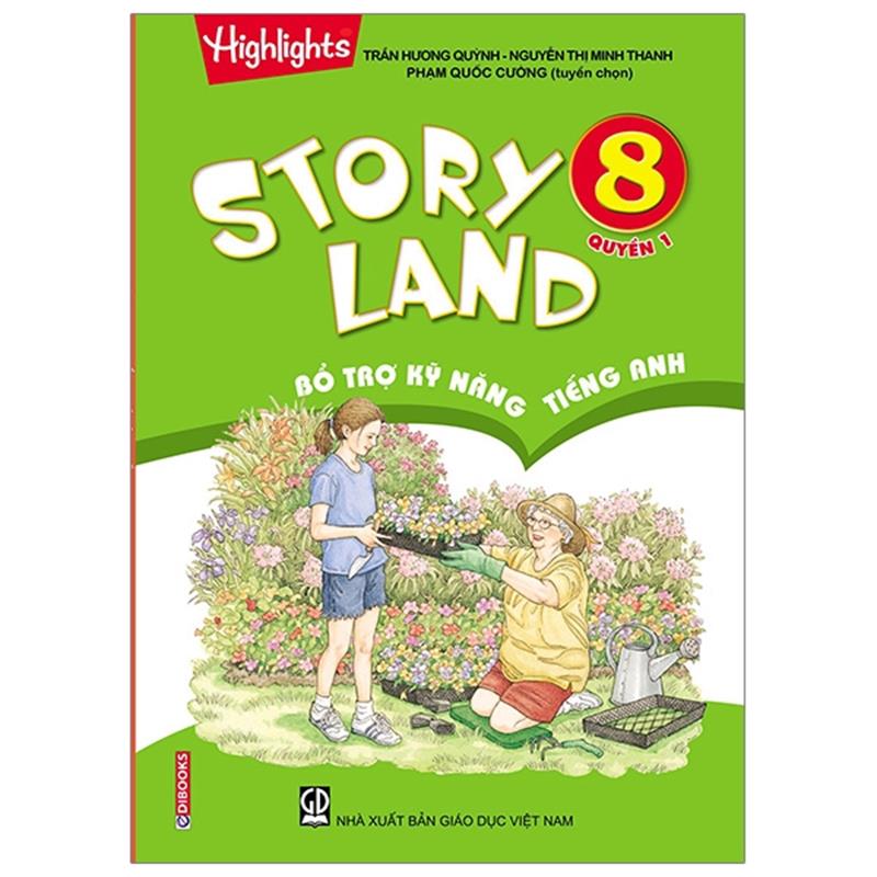 Sách Story Land - Bổ Trợ Kỹ Năng Tiếng Anh 8 (Quyển 1)