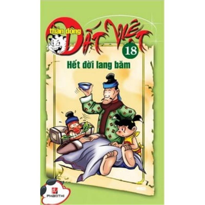 Sách Thần Đồng Đất Việt 18 - Hết Đời Lang Băm