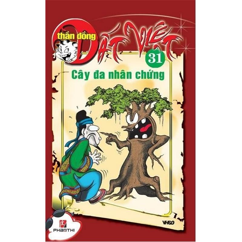 Sách Thần Đồng Đất Việt Tập 31 - Cây Đa Nhân Chứng