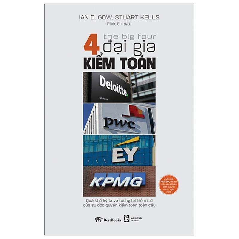 Sách The Big Four - 4 Đại Gia Kiểm Toán: Deloitte - PwC - EY - KPMG
