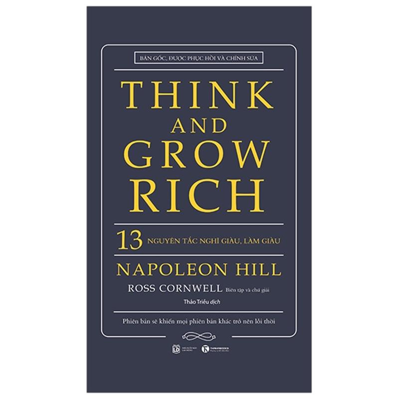 Sách Think And Grow Rich - 13 Nguyên Tắc Nghĩ Giàu Làm Giàu - Bìa Cứng