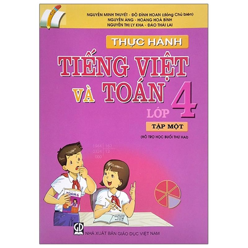 Sách Thực Hành Tiếng Việt Và Toán Lớp 4 - Tập 1 (2021)