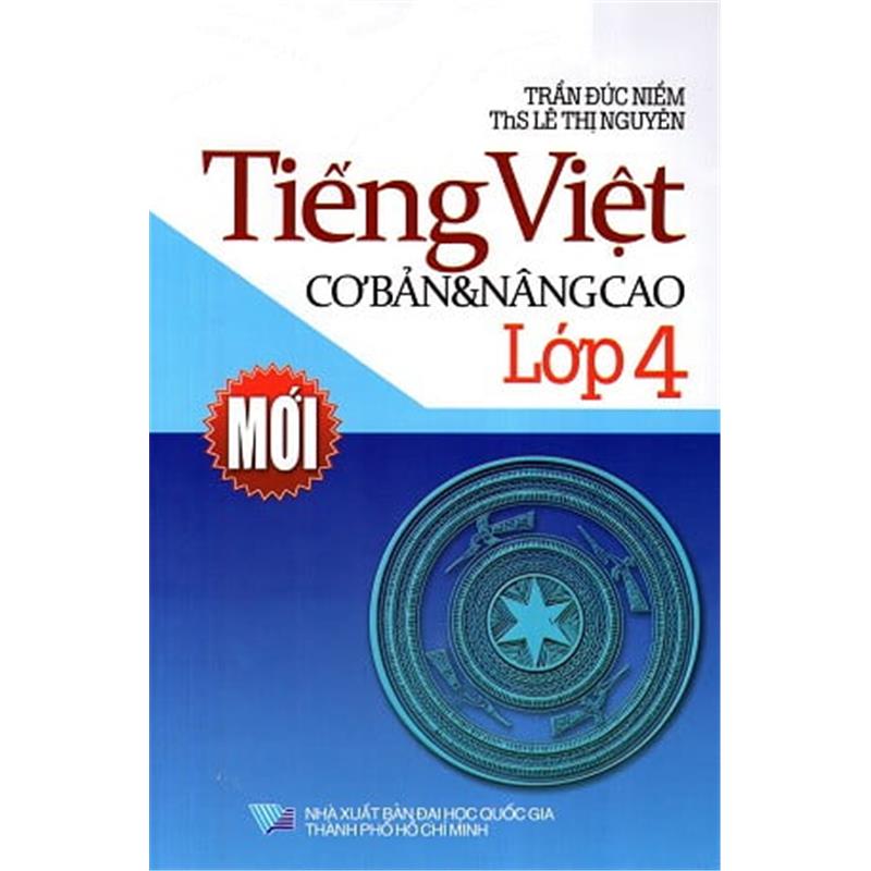 Sách Tiếng Việt Cơ Bản Và Nâng Cao Lớp 4