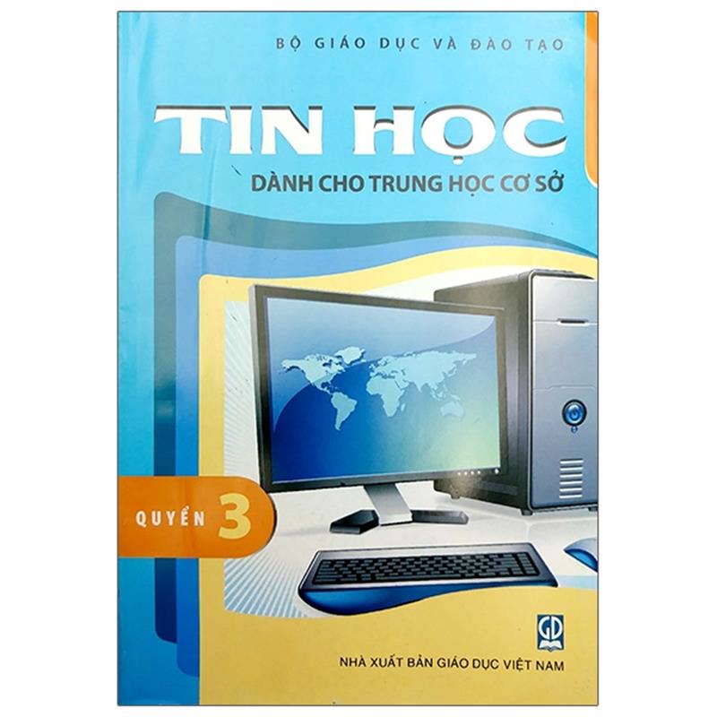 Sách Tin Học Dành Cho THCS - Quyển 3 (2020)