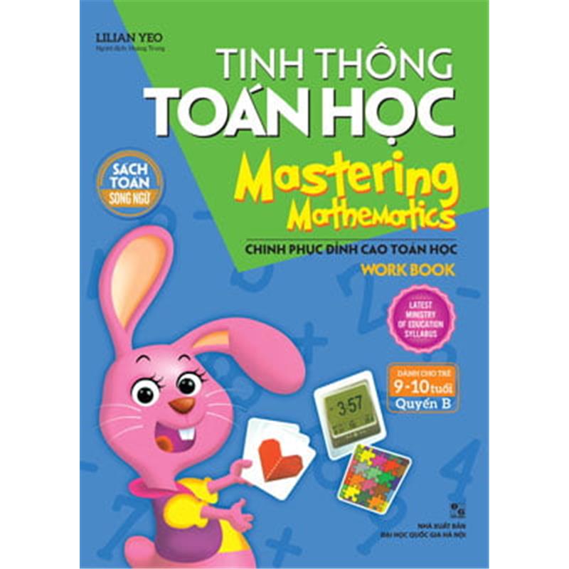 Sách Tinh Thông Toán Học - Mastering Mathematics - Dành Cho Trẻ 9 -10 Tuổi - Quyển B	