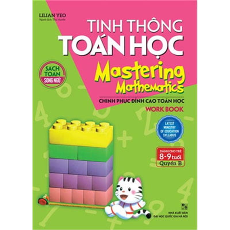 Sách Tinh Thông Toán Học Mastering Mathematics - Work Book - Quyển B (Dành Cho Trẻ 8 - 9 Tuổi)