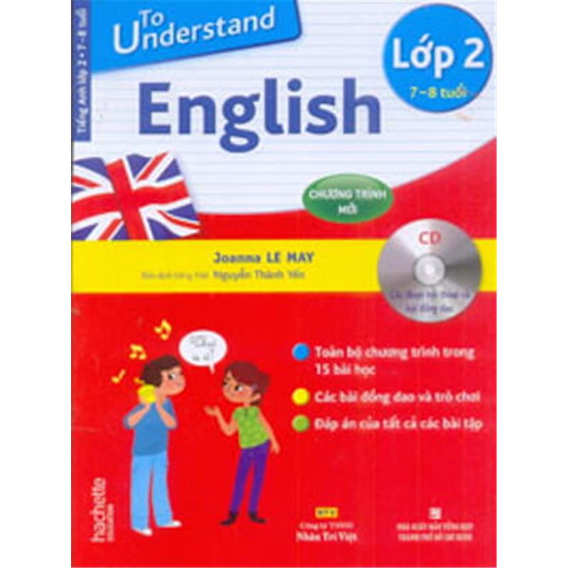 Sách To Understand English - Lớp 2 (7-8 Tuổi) (Kèm CD)