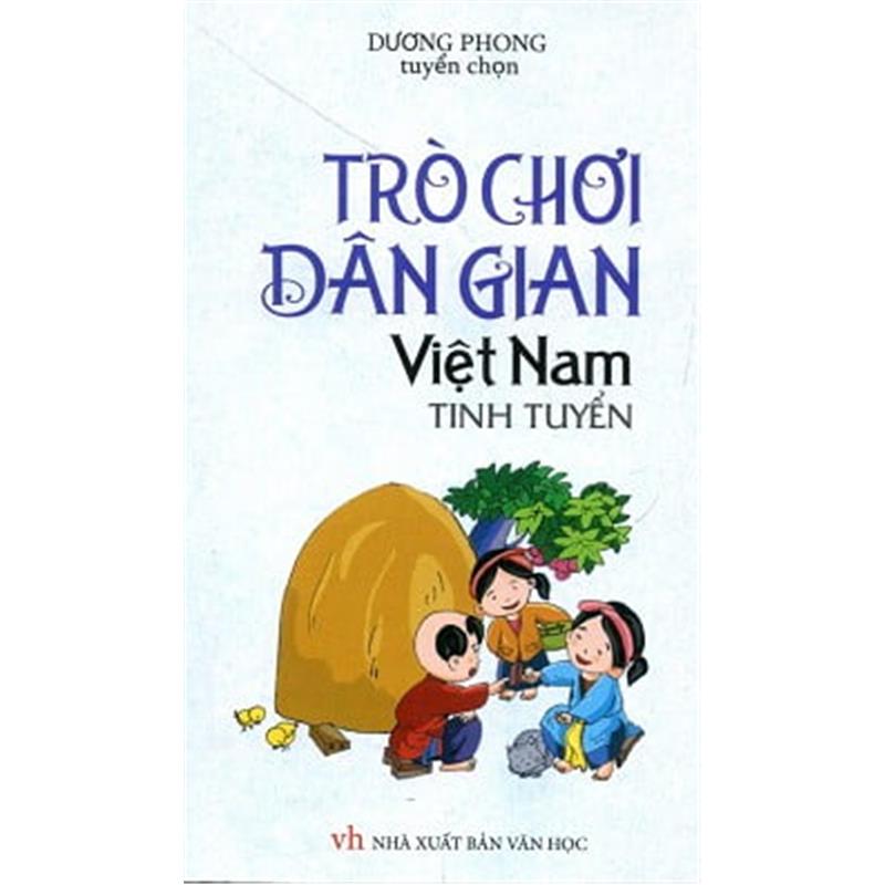 Sách Trò Chơi Dân Gian Việt Nam Tinh Tuyển