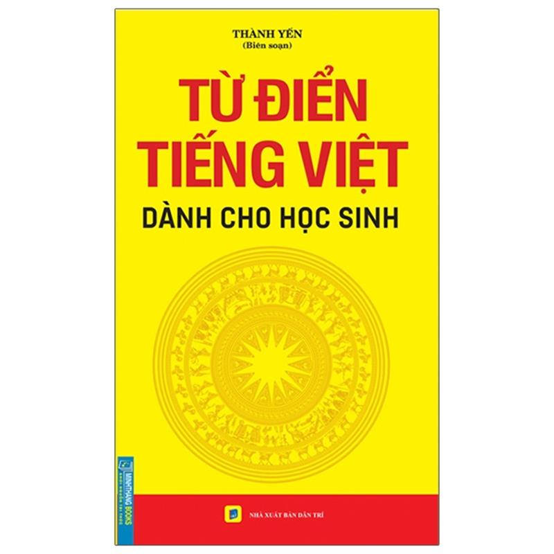 Sách Từ Điển Tiếng Việt Dành Cho Học Sinh