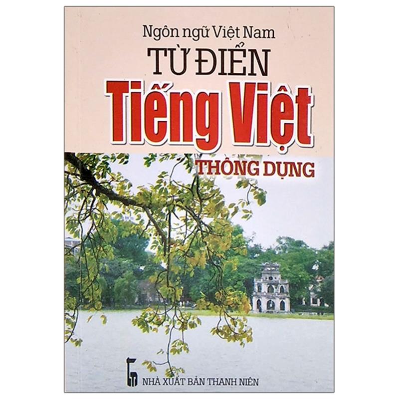 Sách Từ Điển Tiếng Việt Thông Dụng