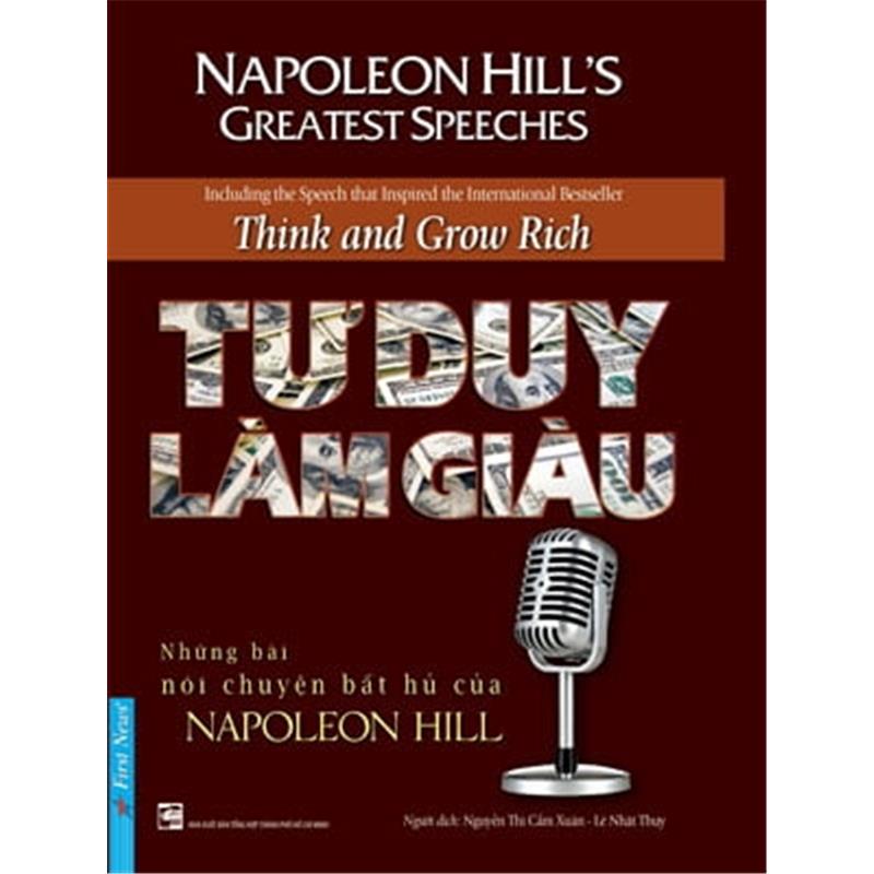 Sách Tư Duy Làm Giàu - Những Bài Nói Chuyện Bất Hủ Của Napoleon Hill	