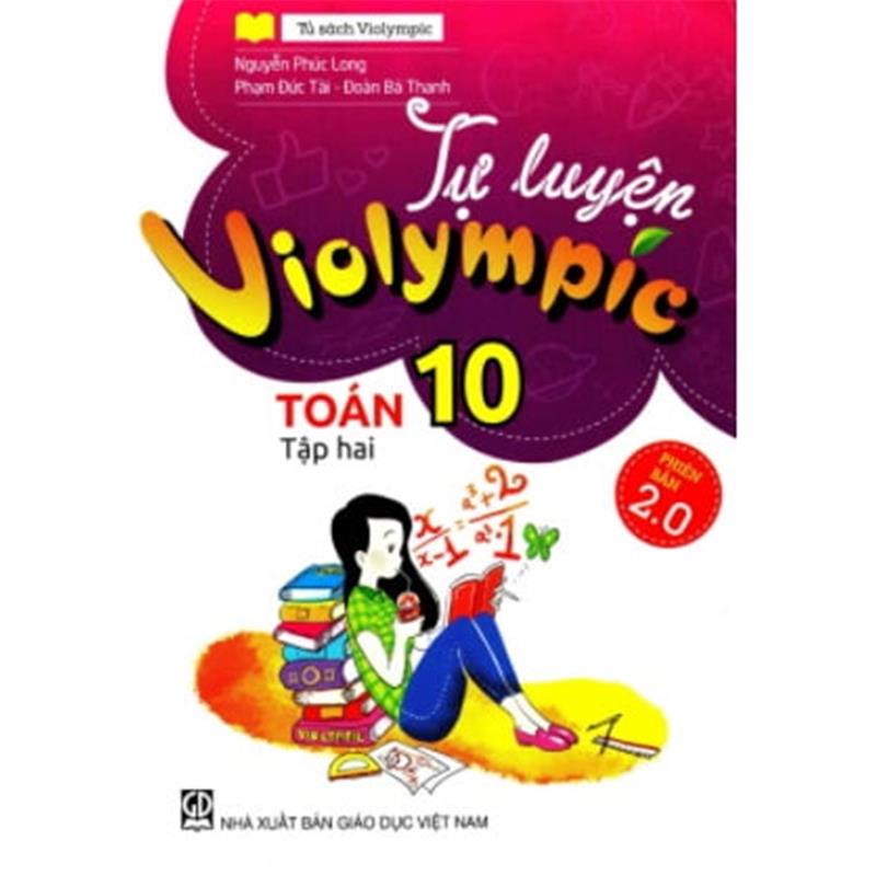 Sách Tự Luyện Violympic Toán 10 - Tập 2 (Phiên Bản 2.0)