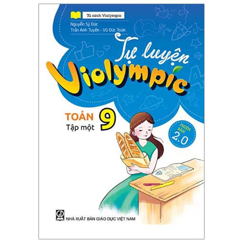Sách Tự Luyện Violympic Toán Lớp 9 - Tập 1 (Phiên bản 2.0)