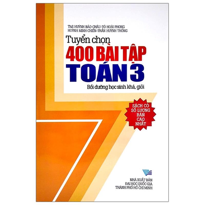 Sách Tuyển Chọn 400 Bài Tập Toán 3 (Tái Bản 2020)