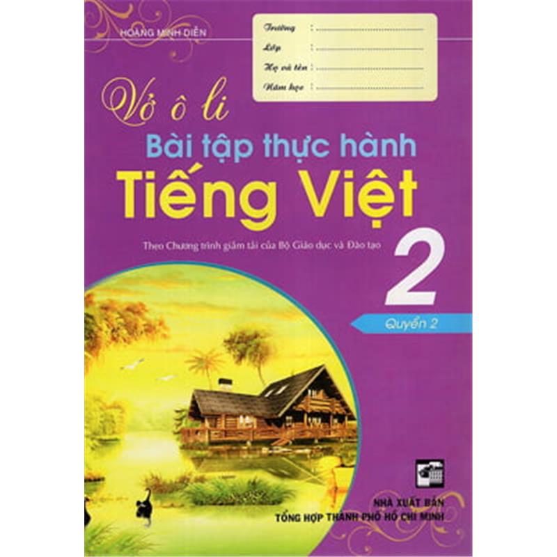 Sách Vở Ô Li Bài Tập Thực Hành Tiếng Việt 2 (Quyển 2)