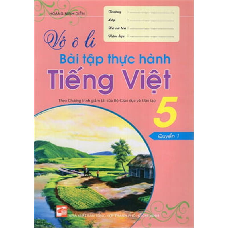 Sách Vở Ô Li Bài Tập Thực Hành Tiếng Việt 5 (Quyển 1)