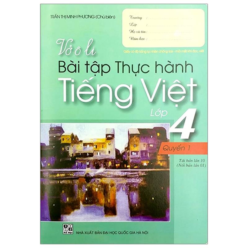 Sách Vở Ô Li Bài Tập Thực Hành Tiếng Việt Lớp 4 - Tập 1 (2018)